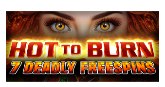 Hot to Burn – 7 Deadly Free Spins